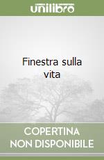 Finestra sulla vita