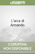 L'arca di Armando