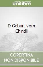 D Geburt vom Chindli libro