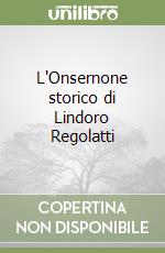 L'Onsernone storico di Lindoro Regolatti libro