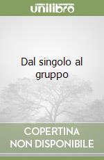 Dal singolo al gruppo libro