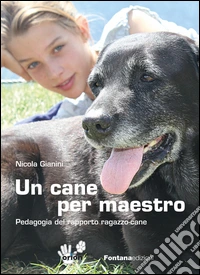 Un cane per maestro