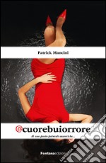 @Cuorebuiorrore libro