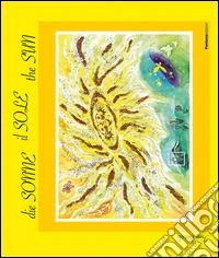Il sole. Ediz. multilingue