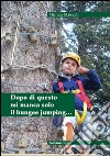 Dopo di questo mi manca solo il bungee jumping... libro