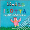 Isotta. L'aquilotta intraprendente. Ediz. illustrata libro