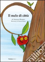 Il melo di città libro