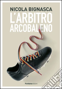 L'arbito arcobaleno