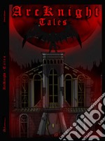 Arcknight Tales libro