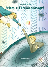Adam e l'acchiappasogni libro