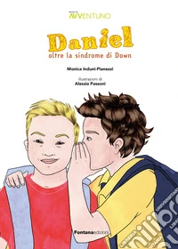 Daniel oltre la sindrome di Down libro