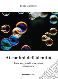 Ai confini dell'identità libro