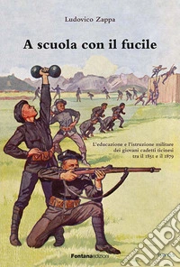 A scuola con il fucile libro
