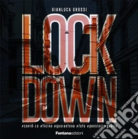 Lockdown. Ediz. illustrata