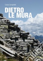 Dietro le mura libro