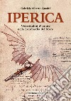 Iperica. Vicissitudini d'amore nella Lombardia del Moro libro