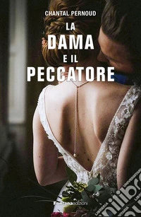 La dama e il peccatore libro