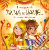 Il viaggio di Anna e Daniel alla scoperta della Svizzera libro