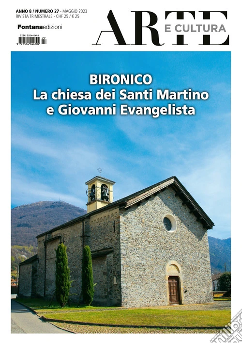 Arte e cultura (2023). Vol. 27: Bironico. La chiesa dei Santi Martino e Giovanni Evangelista