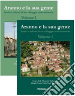 Aranno e la sua gente. Storia e talenti di un villaggio malcantonese. Vol. 1-2 libro