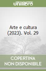 Arte e cultura (2023). Vol. 29 libro