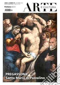 Arte e cultura (2023). Vol. 30: Pregassona Santa Maria di Pazzalino libro