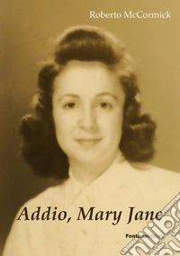 Addio, Mary Jane