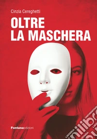 Oltre la maschera libro