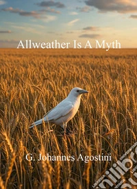 Allweather is a myth libro