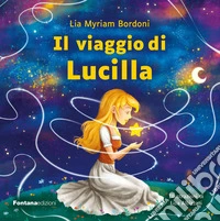 Il viaggio di Lucilla libro