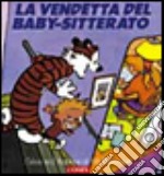 La vendetta del baby-sitterato. Calvin and Hobbes libro