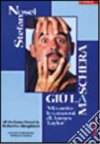 Giù la maschera libro