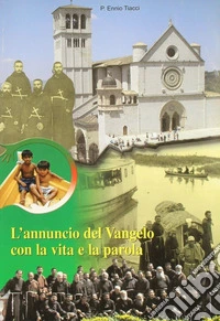 L'annuncio del Vangelo con la vita e la parola libro