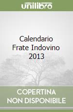 Calendario Frate Indovino 2013 libro