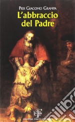 L'abbraccio del padre libro