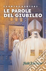 Le parole del giubileo libro