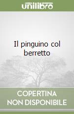 Il pinguino col berretto libro