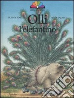 Olli l'elefantino libro