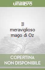 Il meraviglioso mago di Oz libro