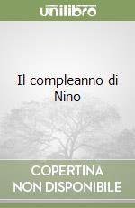 Il compleanno di Nino libro