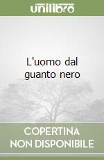 L'uomo dal guanto nero libro