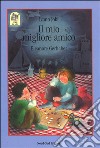 Il mio migliore amico libro