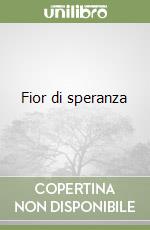 Fior di speranza