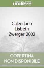 Calendario Lisbeth Zwerger 2002 libro
