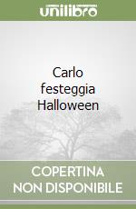 Carlo festeggia Halloween