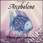 Arcobaleno. Libro per contare libro