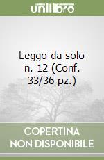 Leggo da solo n. 12 (Conf. 33/36 pz.) libro