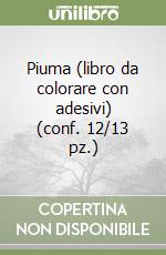 Piuma (libro da colorare con adesivi) (conf. 12/13 pz.) libro
