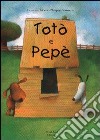 Totò e Pepè libro