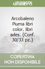 Arcobaleno Piuma libri color. libri ades. (Conf. 30/33 pz.) libro